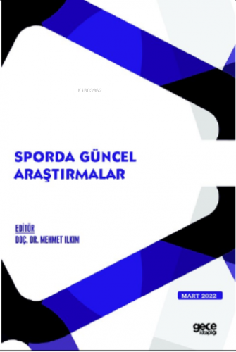 Sporda Güncel Araştırmalar | Mehmet Ilkım | Gece Kitaplığı Yayınları