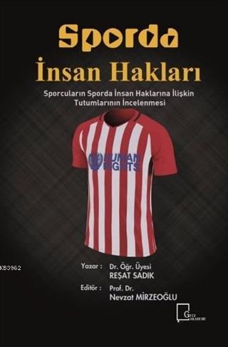 Sporda İnsan Hakları Sporcuların Sporda İnsan Haklarına İlişkin Tutuml