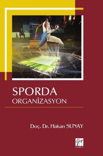 Sporda Organizasyon | Hakan Sunay | Gazi Kitabevi