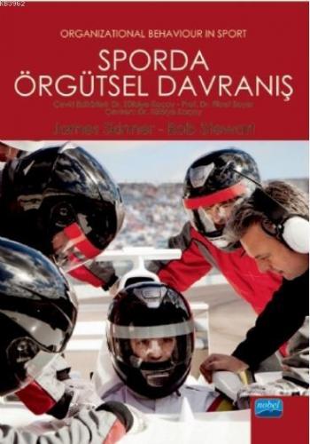 Sporda Örgütsel Davranış - Organizational Behaviour in Sport | James S