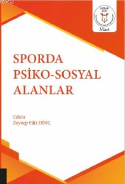 Sporda Psiko-Sosyal Alanlar ( Aybak 2020 Mart ) | Zeynep Filiz Dinç | 