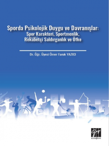 Sporda Psikolojik Duygu ve Davranışlar: Spor Karakteri, Sportmenlik, R