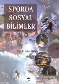 Sporda Sosyal Bilimler | H. Can İkizler | Alfa Basım Yayım Dağıtım