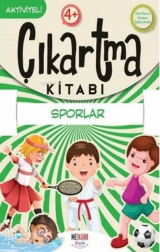 Sporlar - Çıkartma Kitabı - Aktiviteli 4+ | Kolektif | Mekika Yayınlar