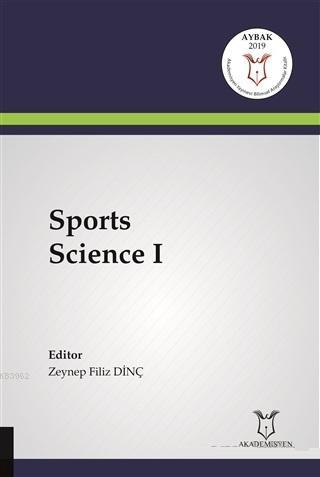 Sports Science 1 | Zeynep Filiz Dinç | Akademisyen Kitabevi