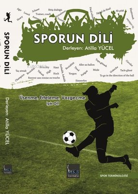 Sporun Dili | Kolektif | Mkb Halk Kütüphanesi Yayınevi