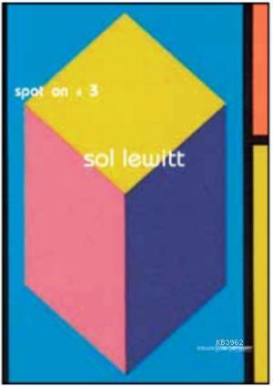 Spot on 3: Bellek / Dün, Bugün ve Yarın | Sol LeWitt | Homer Kitabevi 