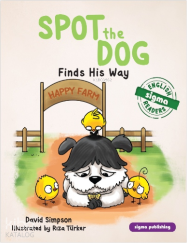 Spot The Dog;Finds His Way | David Simpson | Sigma Publishing