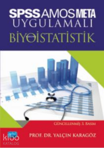 SPSS Amos Meta Uygulamalı Biyoistatistik | Yalçın Karagöz | Nobel Akad