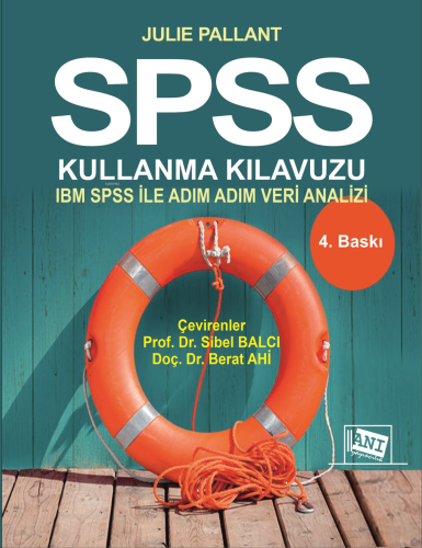 SPSS Kullanma Kılavuzu : SPSS İle Adım Adım Veri Analizi | Julie Palla