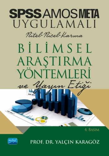 Spss ve Amos Uygulamalı Nicel-Nitel-Karma Bilimsel Araştırma Yöntemler