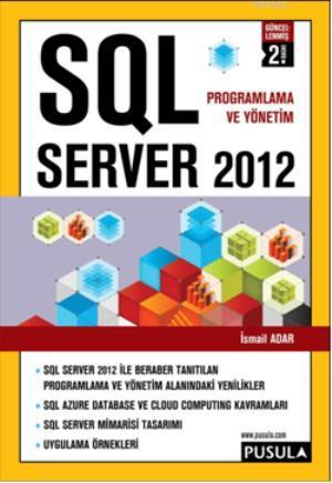 SQL Server 2012 | İsmail Adar | Pusula Yayıncılık