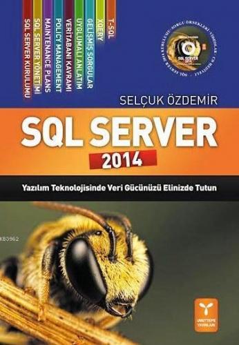 SQL Server 2014 (DVD hediyeli) | Selçuk Özdemir | Umuttepe Yayınları