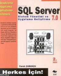 SQL Server 7.0; Herkes İçin! | Faruk Çubukçu | Alfa Basım Yayım Dağıtı