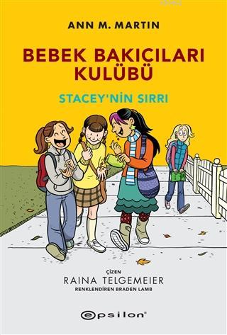 Stacey'nin Sırrı - Bebek Bakıcıları Kulübü | Ann M. Martin | Epsilon Y