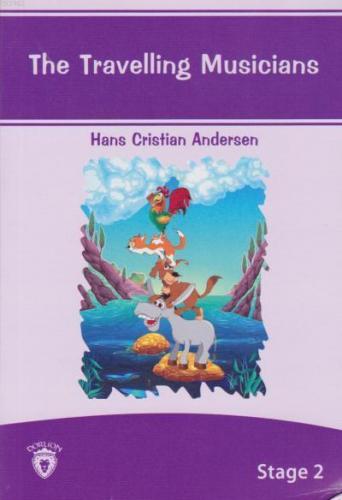 Stage 2 The Travelling Musicians | Hans Cristian Andersen | Dorlion Ya