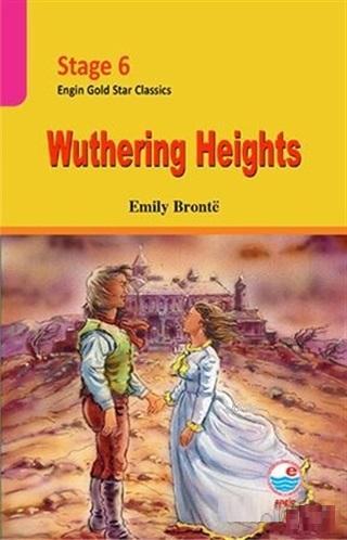 Stage 6 Wuthering Heights | Frances Eliza Hodgson Burnett | Engin Yayı