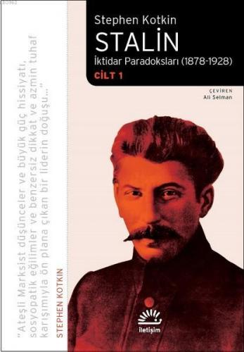 Stalin - İktidar Paradoksları (1878-1928) Cilt 1 | Stephen Kotkin | İl