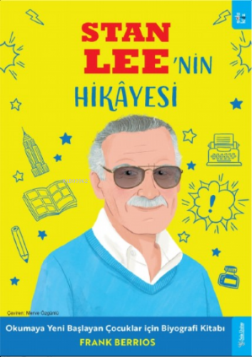 Stan Lee'nin Hikâyesi;Okumaya Yeni Başlayan Çocuklar için Biyografi Ki