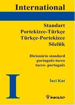 Standart Portekizce-Türkçe / Türkçe-Portekizce Sözlük | İnci Kurt | İn