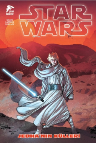 Star Wars Cilt 7;Jedha’nın Külleri | Kieron Gillen | Özer Sahaf - Çizg