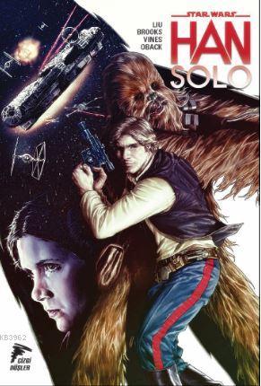 Star Wars Han Solo | Marjorie Liu | Özer Sahaf - Çizgi Düşler