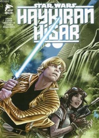 Star Wars - Haykıran Hisar | Kieron Gillen | Özer Sahaf - Çizgi Düşler