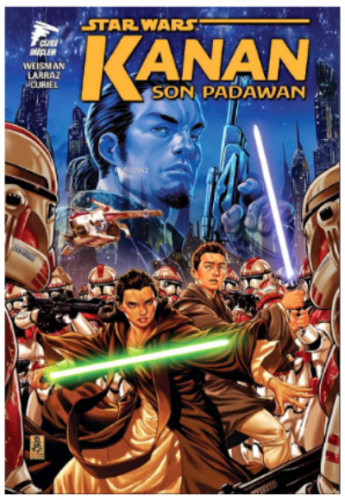 Star Wars Kanan Cilt 1;'Son Padawan' | Greg Weisman | Özer Sahaf - Çiz