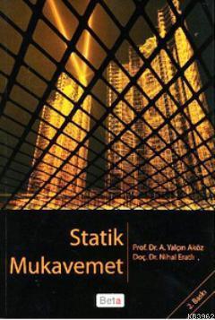 Statik Mukavemet | Ahmet Yalçın Aköz | Beta Akademik