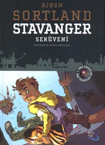 Stavanger Serüveni | Bjorn Sortland | Büyülü Fener Yayınları