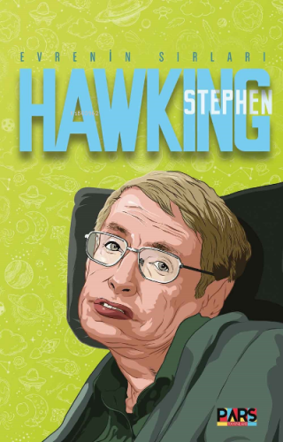 Stephen Hawking Evrenin Sırları | Kolektif | Pars Yayınları