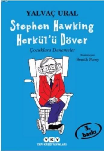 Stephen Hawking Herkül'ü Döver; Çocuklara Denemeler | Yalvaç Ural | Ya