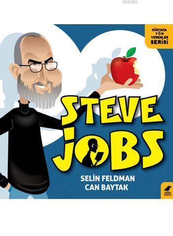 Steve Jobs | Selin Feldman | Kara Karga Yayınları