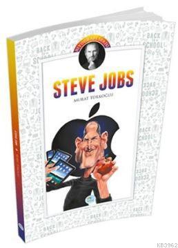 Steve Jobs | Murat Türkoğlu | Maviçatı Yayınları