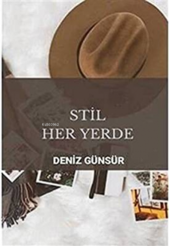 Stil Her Yerde | Deniz Günsür | Cinius Yayınları