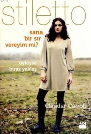 Stileo - Sana Bir Sır Vereyim mi?; Öyleyse Biraz Yaklaş | Claudia Carr