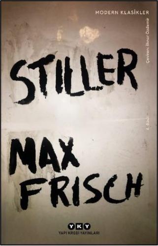 Stiller | Max Frisch | Yapı Kredi Yayınları ( YKY )