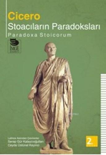 Stoacıların Paradoksları | Marcus Tullius Cicero | İmge Kitabevi Yayın