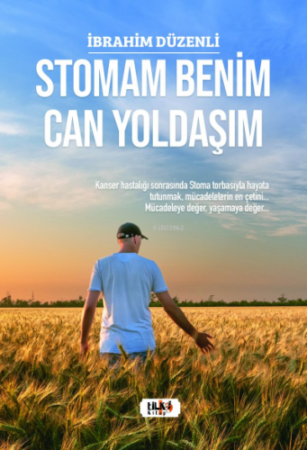 Stomam Benim Can Yoldaşım | Halil İbrahim Düzenli | Tilki Kitap