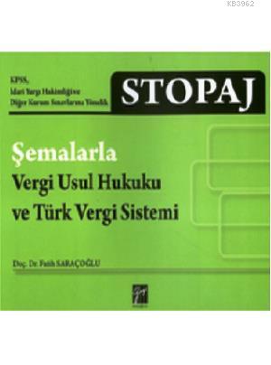 Stopaj; Şemalarla vergi usul hukuk ve türk vergi sistemi | Fatih Saraç