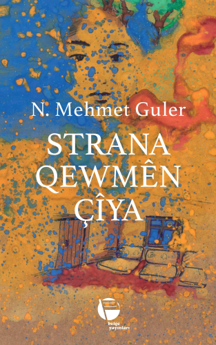 Strana Qewmên Çıya | N. Mehmet Güler | Belge Yayınları