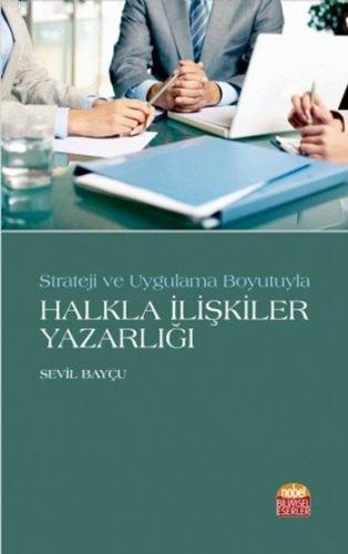 Strateji ve Uygulama Boyutuyla Halkla İlişkiler Yazarlığı | Sevil Bayç