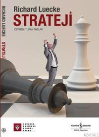 Strateji | Richard Luecke | Türkiye İş Bankası Kültür Yayınları