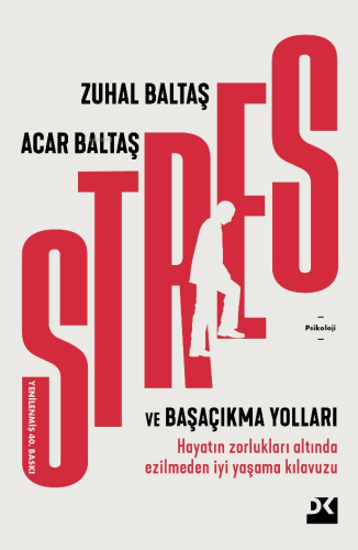 Stres ve Başaçıkma Yolları | Zuhal Baltaş | Doğan Kitap