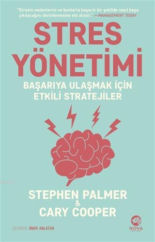 Stres Yönetimi: Başarıya Ulaşmak İçin Etkili Stratejiler | Cary Cooper