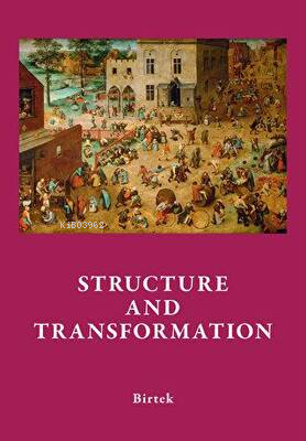 Structure and Transformation | Faruk Birtek | Birtek Yayınevi