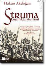 Struma; Karanlıkta Bir Ninni | Hakan Akdoğan | Doğan Kitap