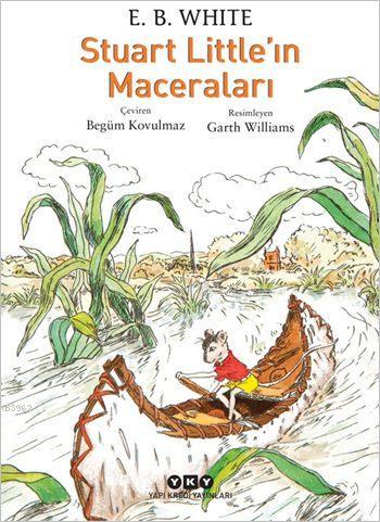 Stuart Little'ın Maceraları | E. B. White | Yapı Kredi Yayınları ( YKY