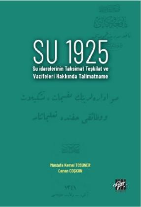 Su 1925 | Mustafa Kemal Tosuner | Gazi Kitabevi