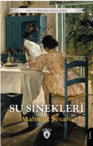 Su Sinekleri | Mahmut Yesari | Dorlion Yayınevi